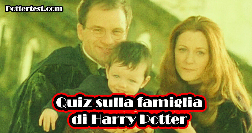 Quiz sulla famiglia di Harry Potter